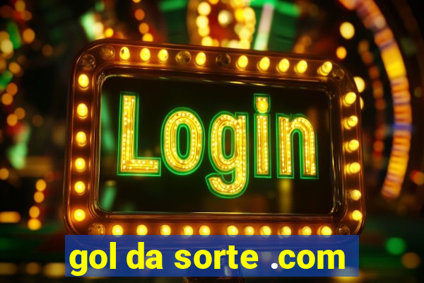 gol da sorte .com